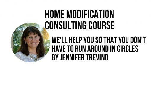 Home Modification Consulting Course Jennifer Trevino