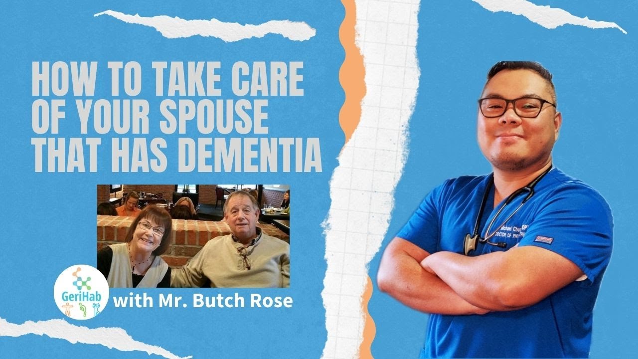 featured image of the podcast of How to take care of your spouse that has Dementia with Mr. Butch Rose