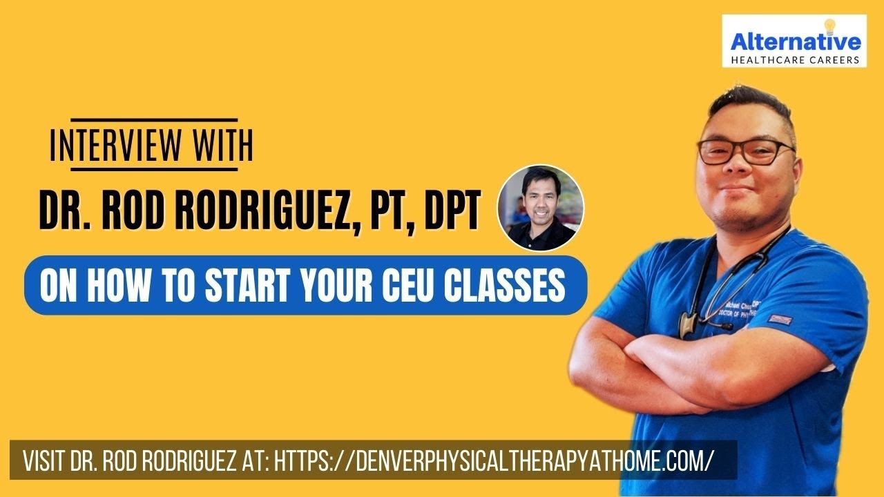 featured image of the podcast of Interview with Dr. Rod Rodriguez, PT, DPT on How to Start Your CEU classes
